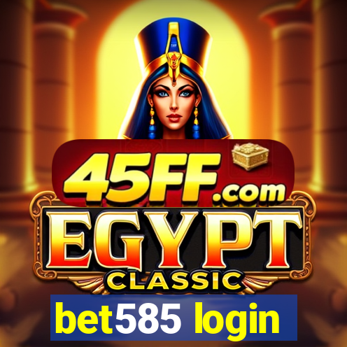 bet585 login